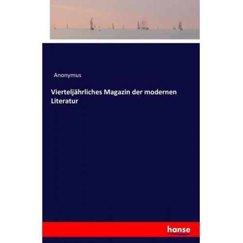 Vierteljährliches Magazin der modernen Literatur