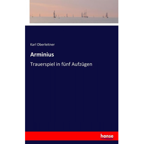 Karl Oberleitner - Arminius