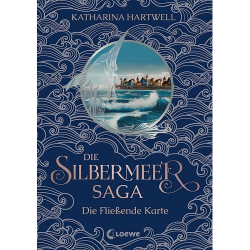 Katharina Hartwell - Die Silbermeer-Saga (Band 2) - Die Fließende Karte