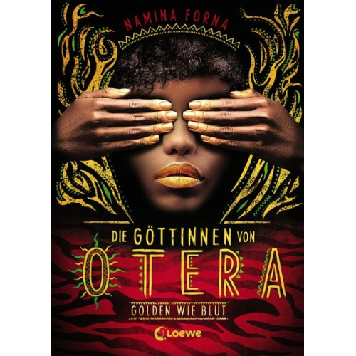 Namina Forna - Die Göttinnen von Otera (Band 1) - Golden wie Blut