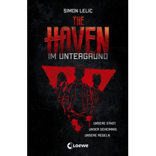 Simon Lelic - The Haven (Band 1) - Im Untergrund