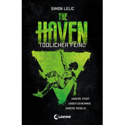 Simon Lelic - The Haven (Band 3) - Tödlicher Feind