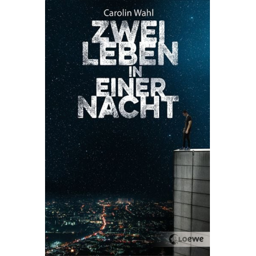 Carolin Wahl - Zwei Leben in einer Nacht