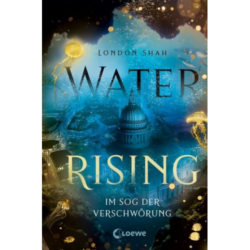 London Shah - Water Rising (Band 2) - Im Sog der Verschwörung