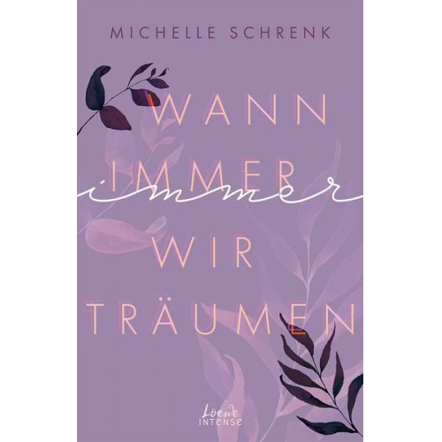 Michelle Schrenk - Wann immer wir träumen (Immer-Trilogie, Band 2)
