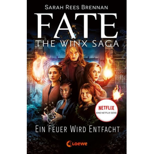 Sarah Rees Brennan - Fate - The Winx Saga (Band 2) - Ein Feuer wird entfacht