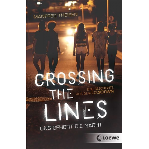 Manfred Theisen - Crossing the Lines - Uns gehört die Nacht