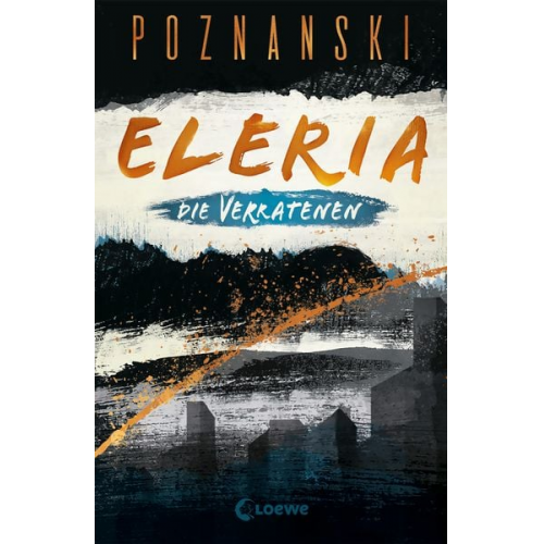 Ursula Poznanski - Eleria (Band 1) - Die Verratenen