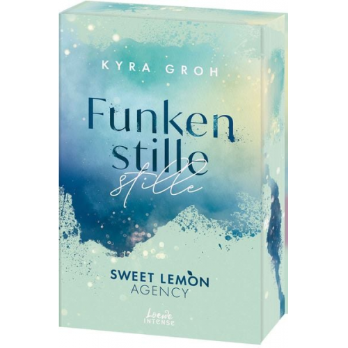 Kyra Groh - Funkenstille (Sweet Lemon Agency, Band 3)