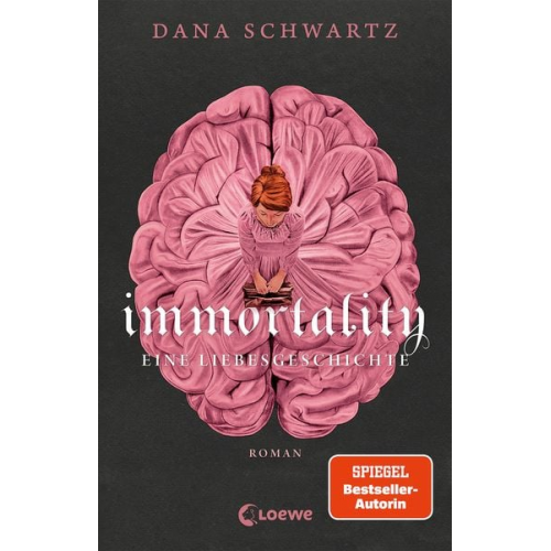Dana Schwartz - Immortality