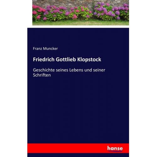 Franz Muncker - Friedrich Gottlieb Klopstock