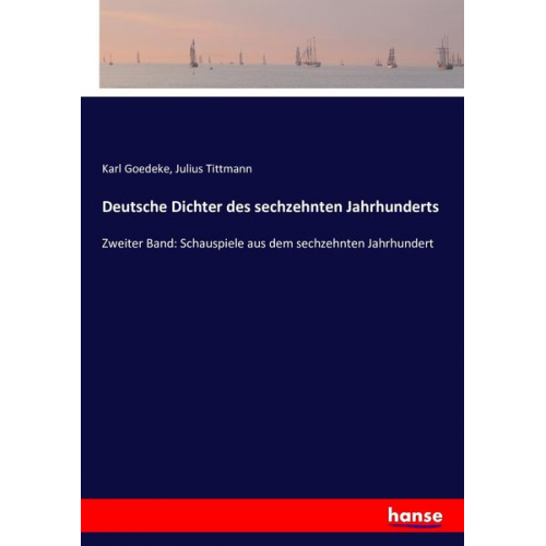 Deutsche Dichter des sechzehnten Jahrhunderts