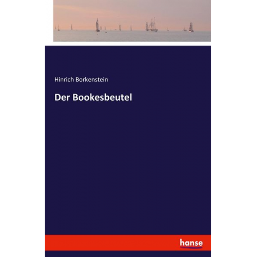 Hinrich Borkenstein - Der Bookesbeutel