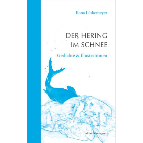 Ilona Lütkemeyer - Der Hering im Schnee