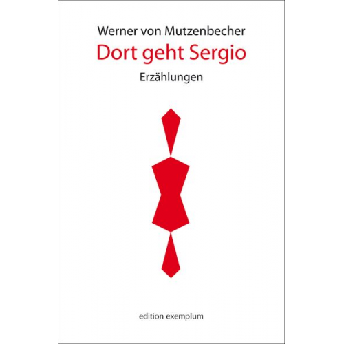 Werner Mutzenbecher - Dort geht Sergio