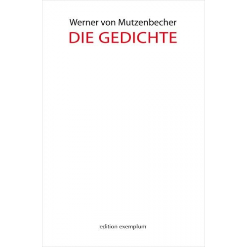 Werner Mutzenbecher - Die Gedichte