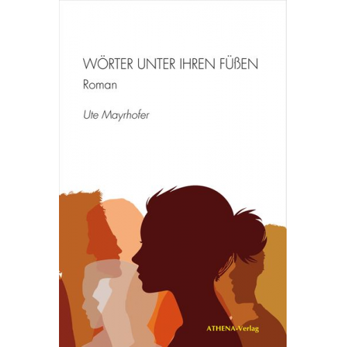 Ute Mayrhofer - Wörter unter ihren Füßen