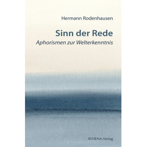 Hermann Rodenhausen - Sinn der Rede