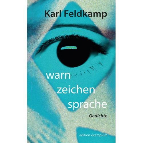 Karl Feldkamp - Warn zeichen sprache