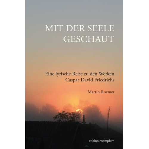 Martin Roemer - Mit der Seele geschaut