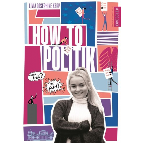 Livia Josephine Kerp - How to Politik