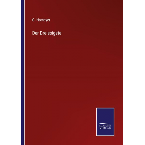 G. Homeyer - Der Dreissigste