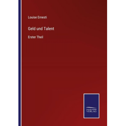 Louise Ernesti - Geld und Talent