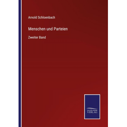 Arnold Schloenbach - Menschen und Parteien