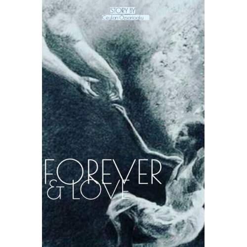 Ceylan Özsarioglu - Forever & Love