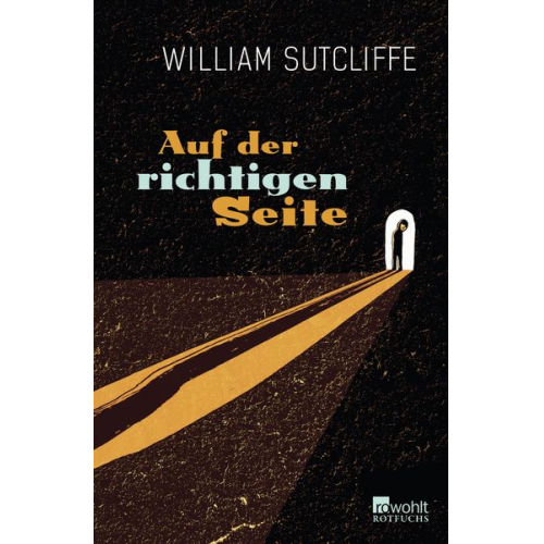 William Sutcliffe - Auf der richtigen Seite