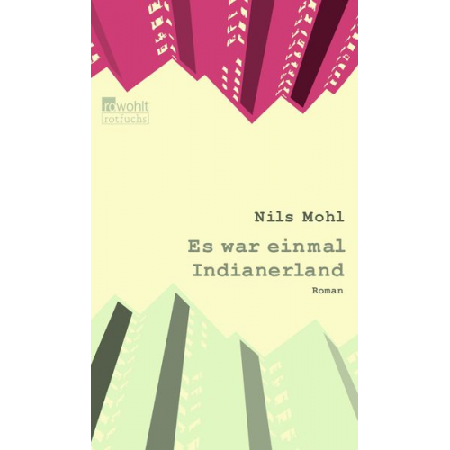 Nils Mohl - Es war einmal Indianerland