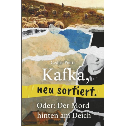 Cedric Piette - Kafka, neu sortiert