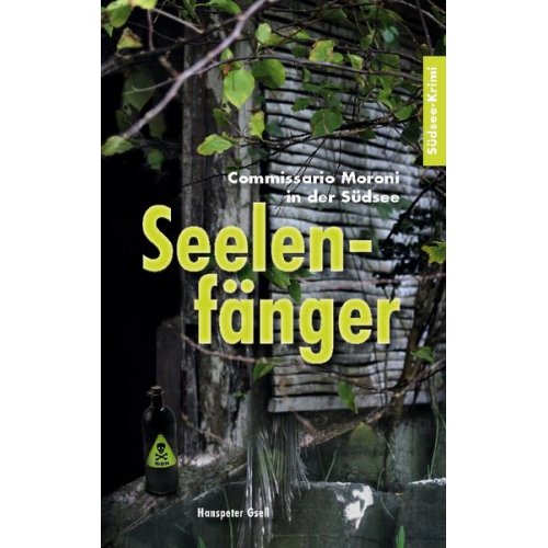 Hanspeter Gsell - Seelenfänger