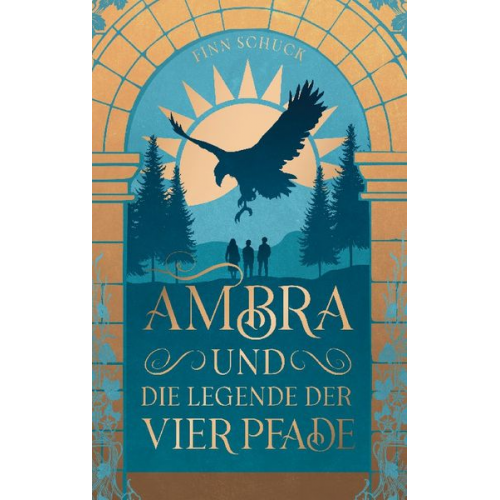 Finn Schuck - Ambra und die Legende der vier Pfade