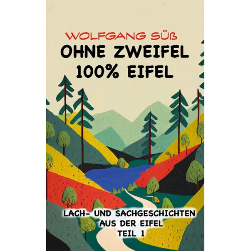 Wolfgang Süss - Ohne Zweifel - 100% Eifel