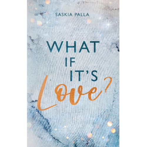 Saskia Palla - What if it´s love?