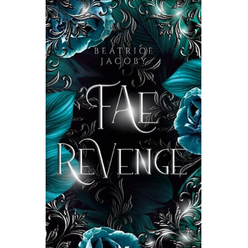 Beatrice Jacoby - Fae Revenge