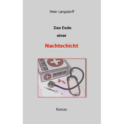 Peter Langsdorff - Das Ende einer Nachtschicht