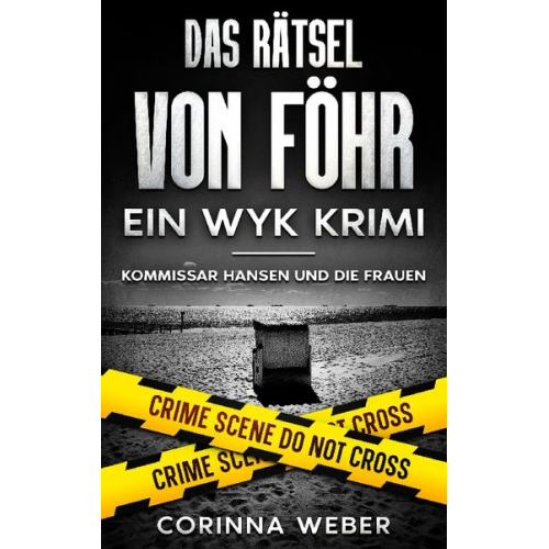 Corinna Weber - Das Rätsel von Föhr