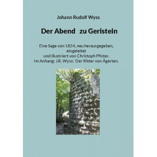 Johann Rudolf Wyss der Jüngere - Der Abend zu Geristein