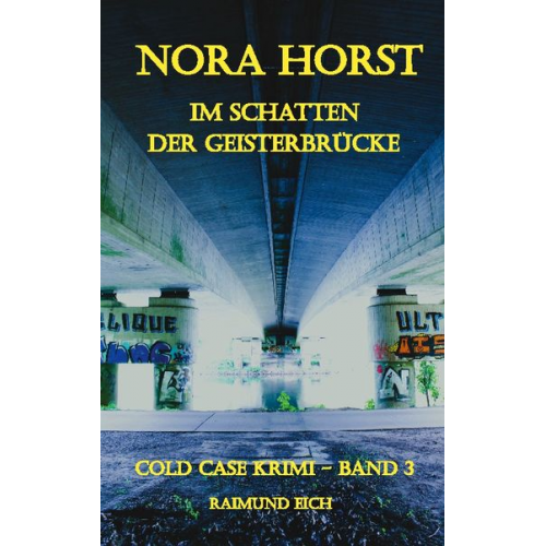 Raimund Eich - Nora Horst