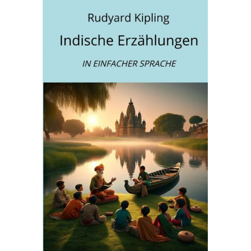 Rudyard Kipling - Indische Erzählungen