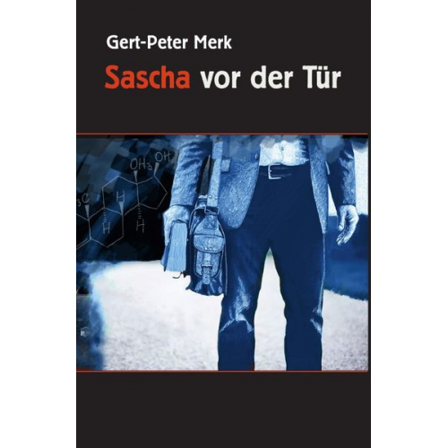 Gert-Peter Merk - Sascha vor der Tür Antums Erzählung