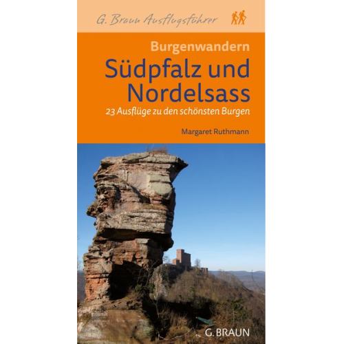 Margaret Ruthmann - Burgenwandern die Südpfalz und das Nordelsaß