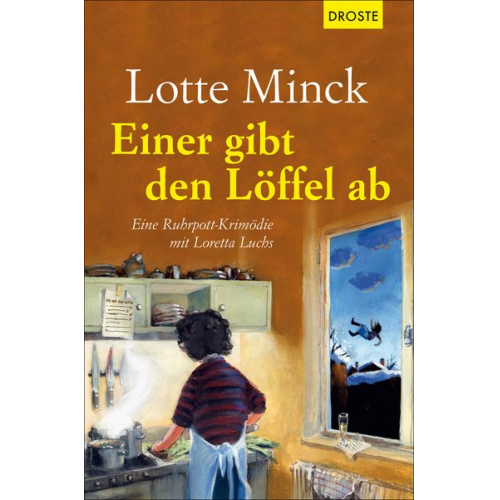 Lotte Minck - Einer gibt den Löffel ab