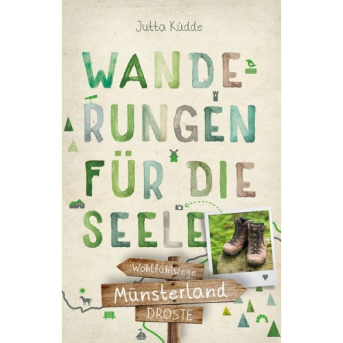 Jutta Küdde - Münsterland. Wanderungen für die Seele