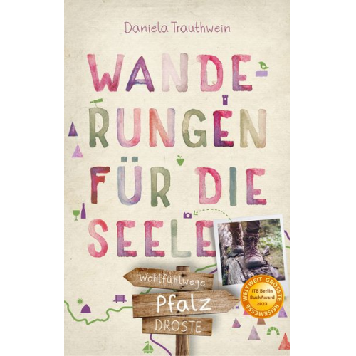 Daniela Trauthwein - Pfalz. Wanderungen für die Seele