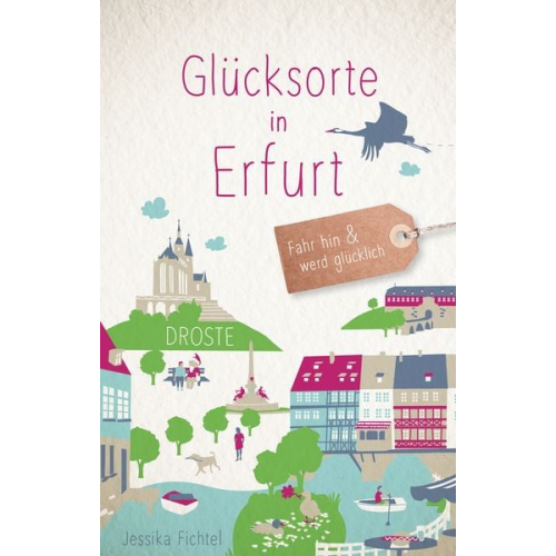 Jessika Fichtel - Glücksorte in Erfurt