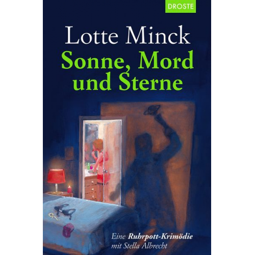 Lotte Minck - Sonne, Mord und Sterne