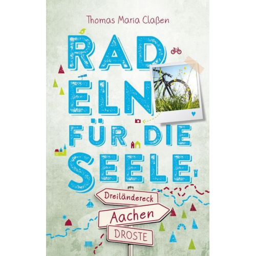 Thomas Maria Classen - Dreiländereck Aachen. Radeln für die Seele